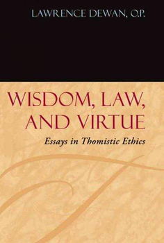 Wisdom, Law and Virtuewisdom 