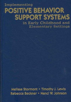 Implementing Positive Behavior Support Systems in Early Childhood and Elementary Settingsimplementing 