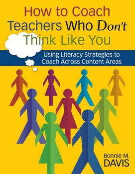 How To Coach Teachers Who Don't Think Like Youcoach 