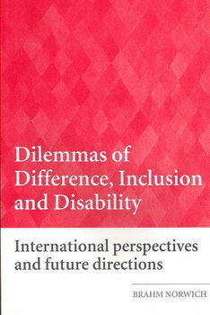 Dilemmas of Difference, Inclusion and Disabilitydilemmas 