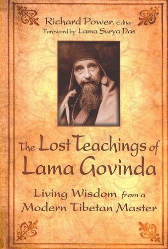 The Lost Teachings of Lama Govindalost 