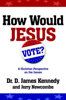 How Would Jesus Vote?would 