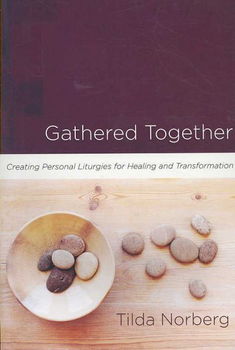 Gathered Togethergathered 