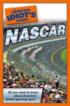 The Complete Idiot's Guide to Nascarcomplete 