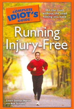 The Complete Idiot's Guide to Running Injury-freecomplete 