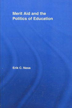 Merit Aid and the Politics of Educationmerit 