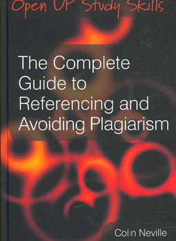 The Complete Guide to Referencing and Avoiding Plagiarismcomplete 