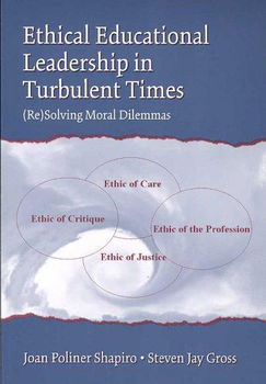 Ethical Educational Leadership in Turbulent Timesethical 