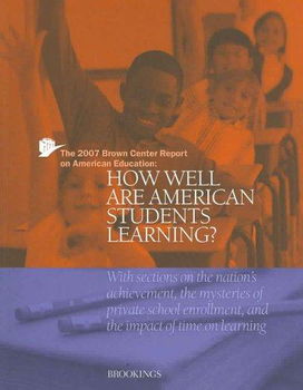 The 2007 Brown Center Report on American Educationbrown 