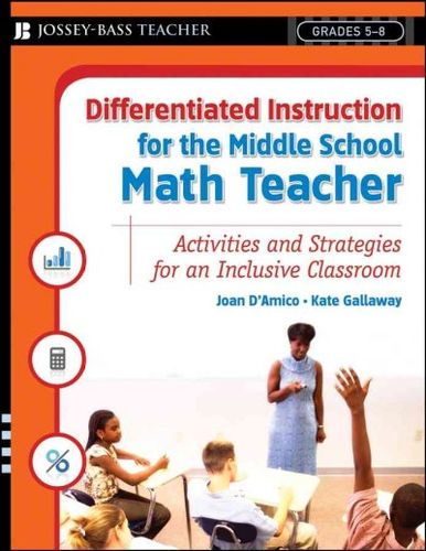 Differentiated Instruction for the Middle School Math Teacherdifferentiated 