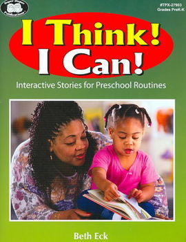 I Think! I Can! Interactive Stories for Preschool Routinesinteractive 