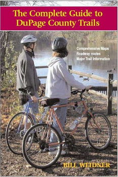 The Complete Dupage County Trail Guidecomplete 