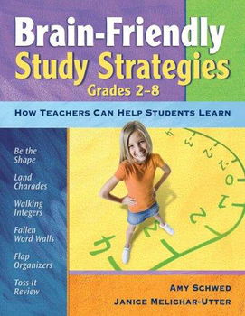 Brain-Friendly Study Strategies, Grades 2-8brain 