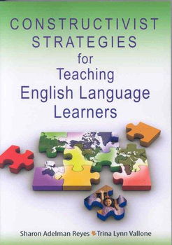 Constructivist Strategies for Teaching English Language Learnersconstructivist 