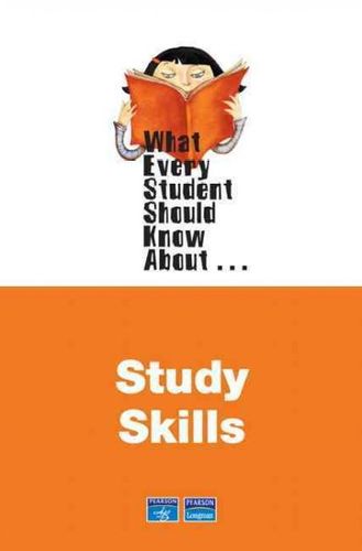 What Every Student Should Know About Study Skillsstudent 