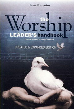 The Worship Leader's Handbookworship 