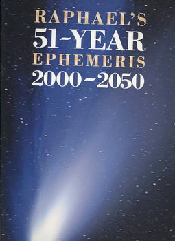 Raphael's 51-Year Ephemeris 2000-2050raphael 