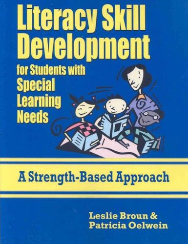 Literacy Skill Development for Students With Special Learning Needsliteracy 