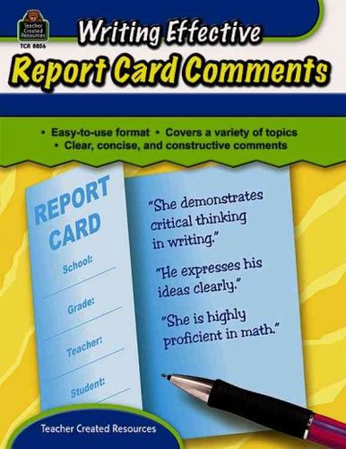 Writing Effective Report Card Commentswriting 