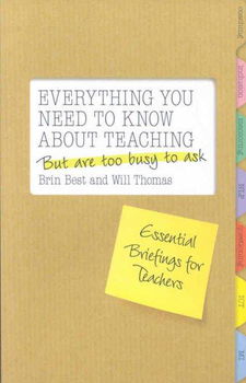 Everything You Need to Know About Teaching but Are Too Busy to Askeverything 