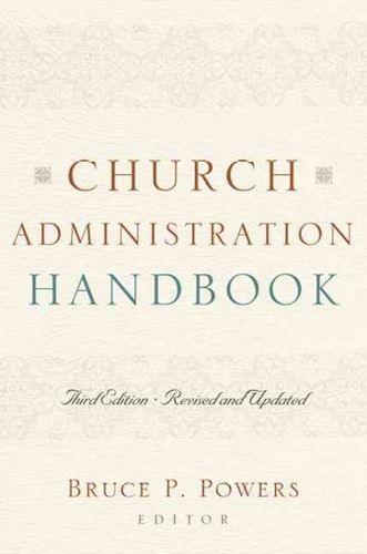 Church Administration Handbookchurch 