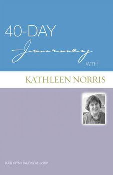 40-Day Journey With Kathleen Norrisday 