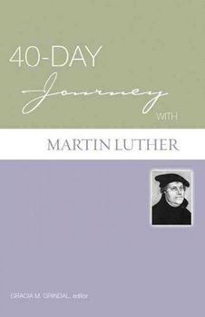 40-Day Journey With Martin Lutherday 