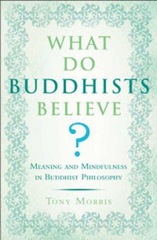 What Do Buddhists Believe?buddhists 