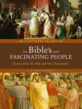 The Bible's Most Fascinating Peoplebible 