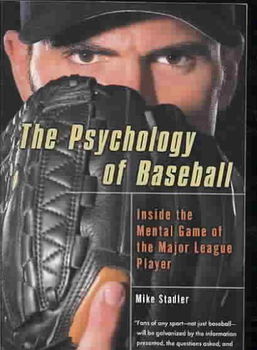 The Psychology of Baseballpsychology 