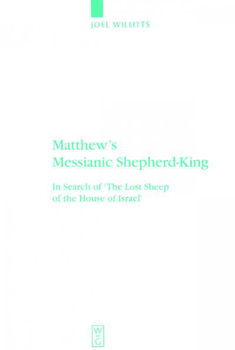 Matthew's Messianic Shepherd-Kingmatthew 