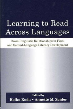 Learning to Read Across Languageslearning 