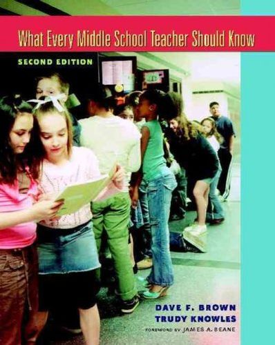 What Every Middle School Teacher Should Knowmiddle 