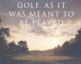 Golf, As It Was Meant to Be Playedgolf 