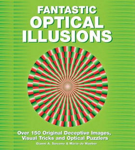 Fantastic Optical Illusionsfantastic 