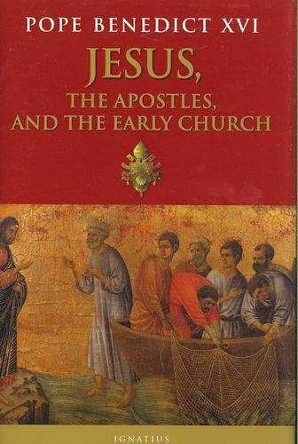 Jesus, the Apostles and the Early Churchjesus 