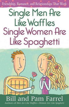 Single Men Are Like Waffles, Single Women Are Like Spaghettisingle 