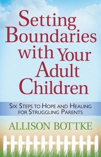 Setting Boundaries With Your Adult Childrensetting 