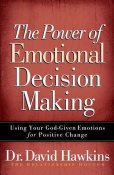 The Power of Emotional Decision Makingpower 