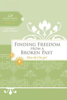 Finding Freedom From a Broken Pastfinding 