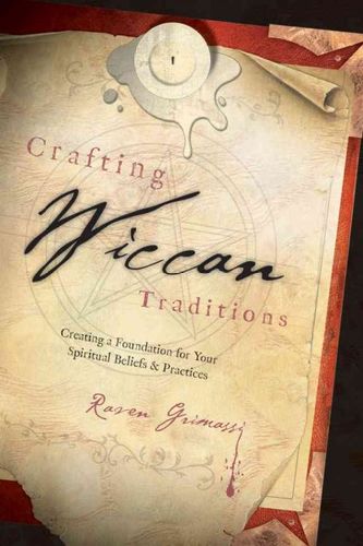 Crafting Wiccan Traditionscrafting 