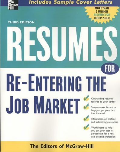 Resumes for Re-entering the Job Marketresumes 