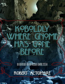 Koboldly Where Gnome Has Gone Beforekoboldly 