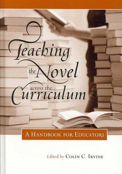 Teaching the Novel Across the Curriculumteaching 