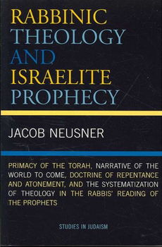 Rabbinic Theology and Israelite Prophecyrabbinic 