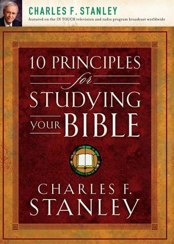 10 Principles for Studying Your Bibleprinciples 