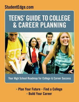 Teen's Guide to College and Career Planningteen 