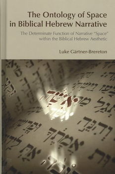 The Ontology of Space in Biblical Hebrew Narrativeontology 