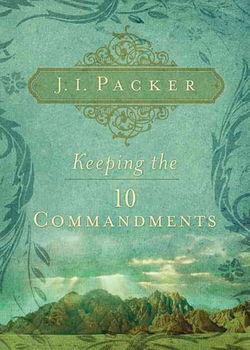 Keeping the Ten Commandmentskeeping 