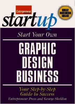 Start Your Own Graphic Design Businessstart 